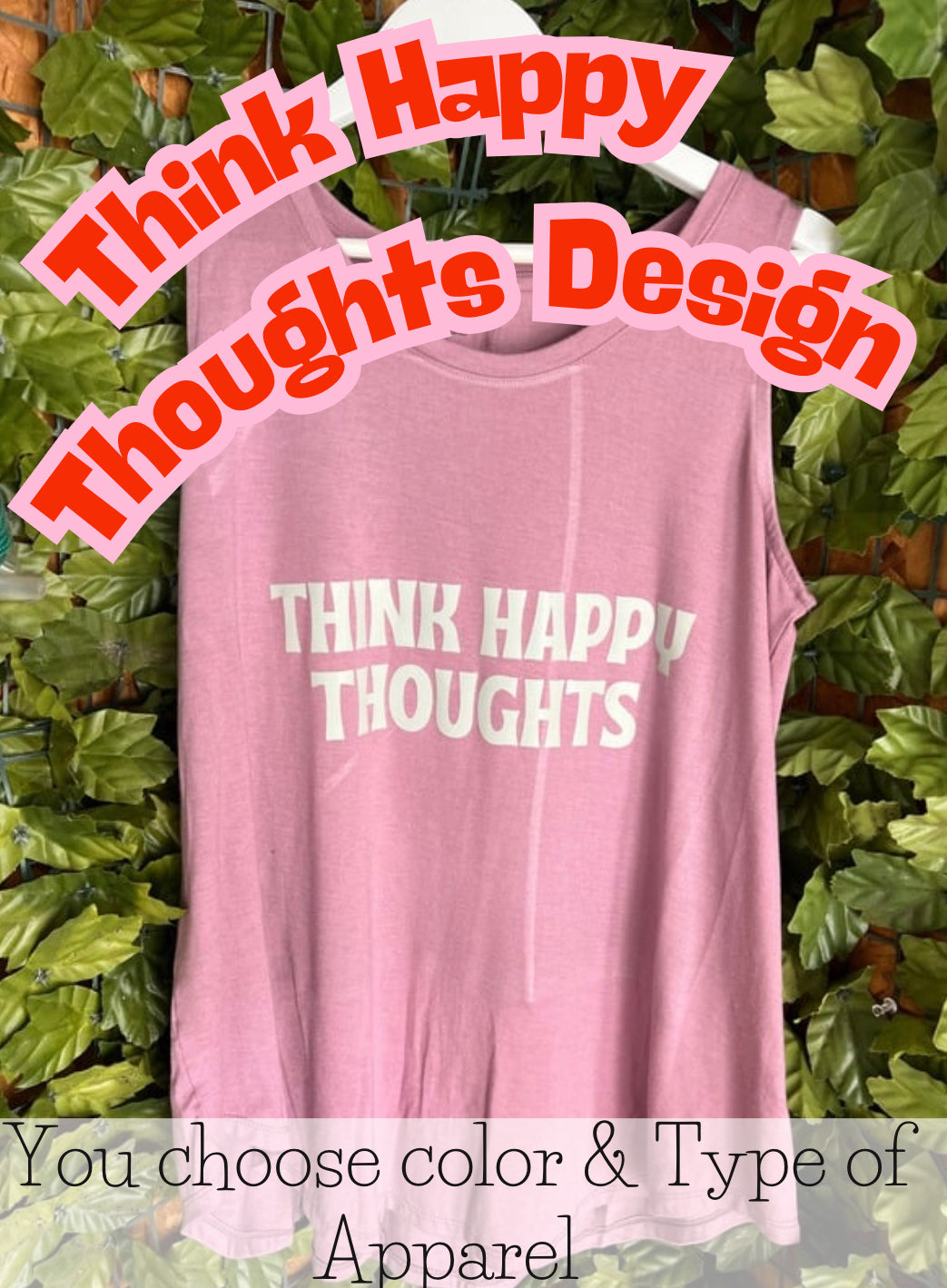 Think Happy Thoughts Design