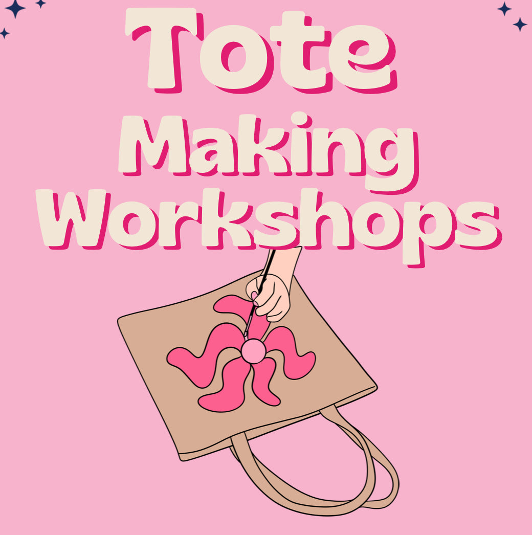 Tote Making Workshops