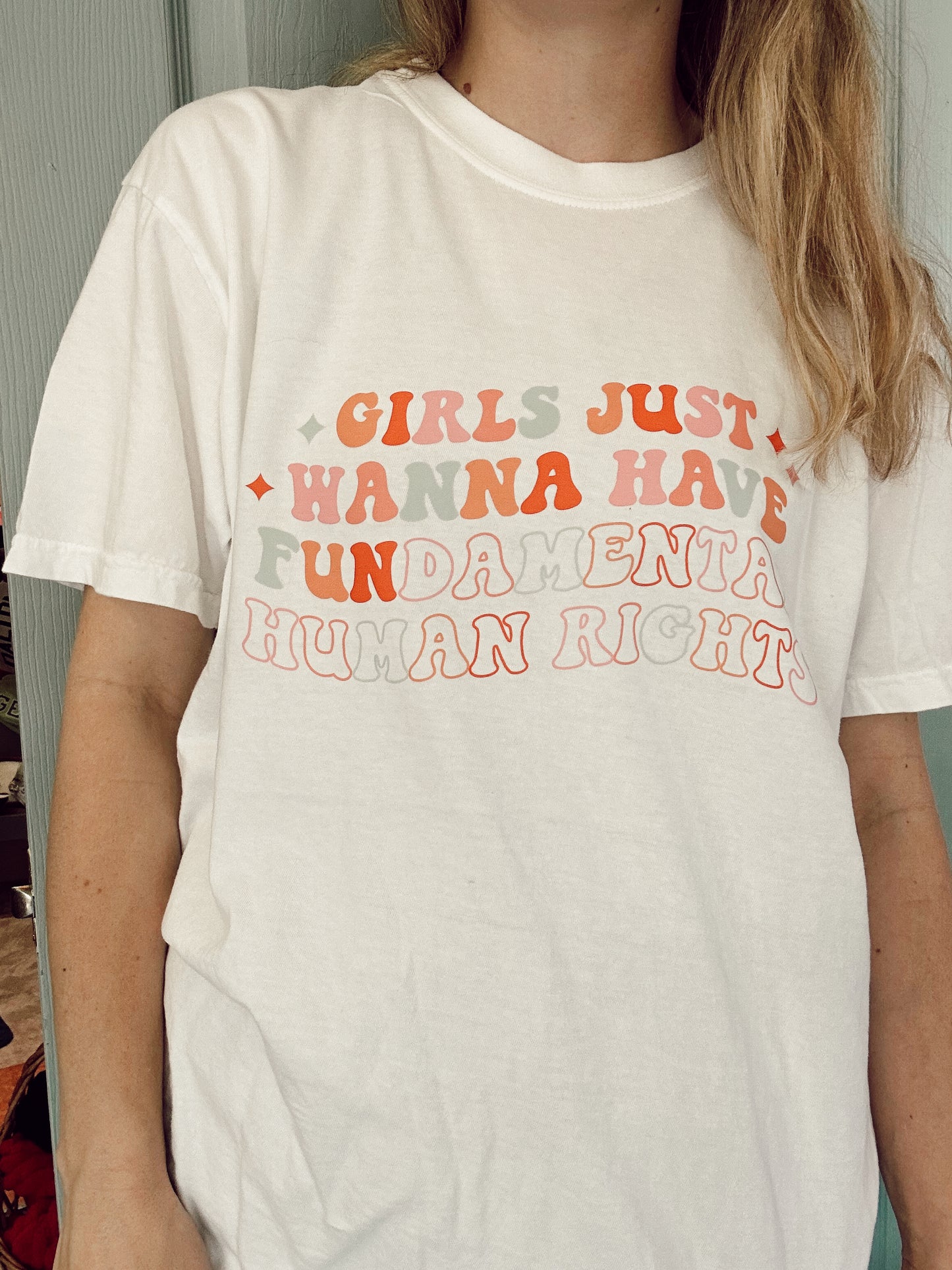 Girls Just Want to Have FUNdamental Human Rights - (Adult) Comfort Colors TShirts