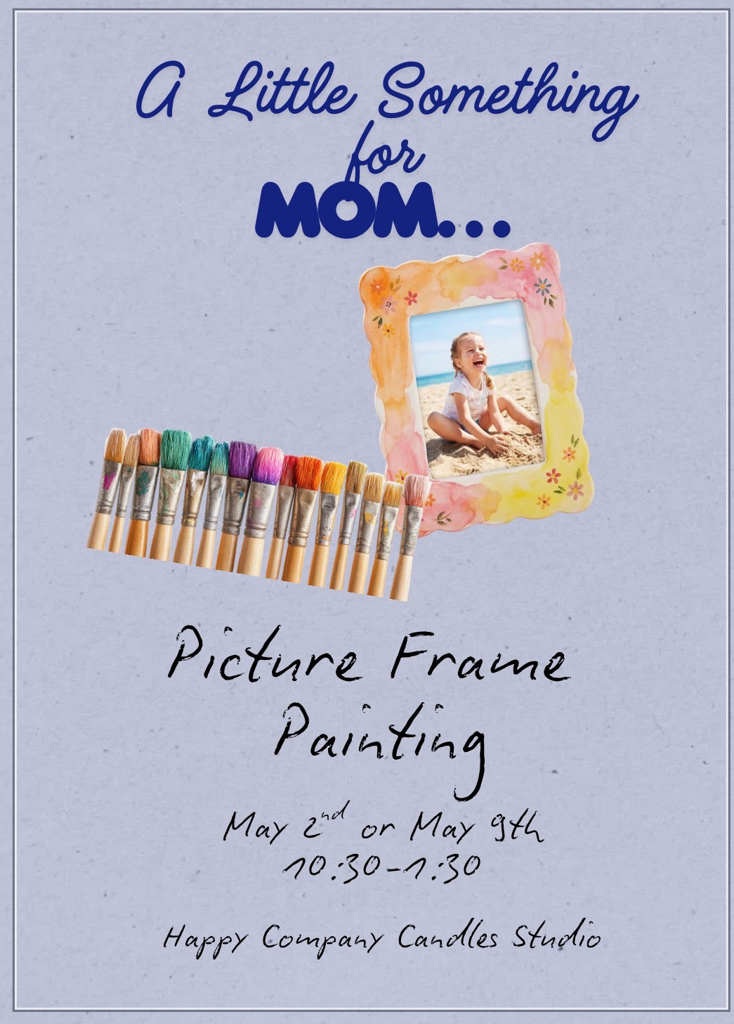 Mothers Day Makers Day (Remember Quantity means number of people for this Event)