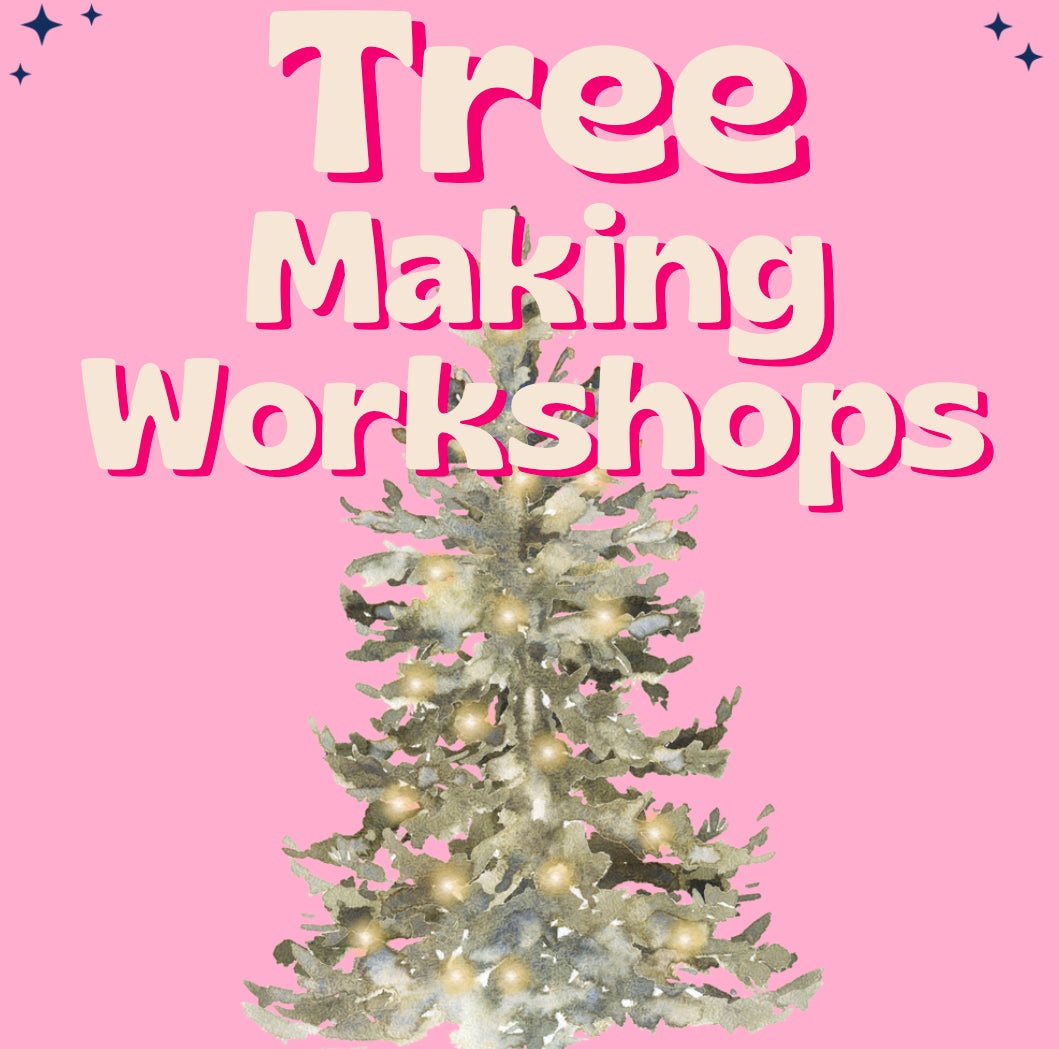 Tree Making Workshops