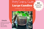 Candle Of The Month Club!