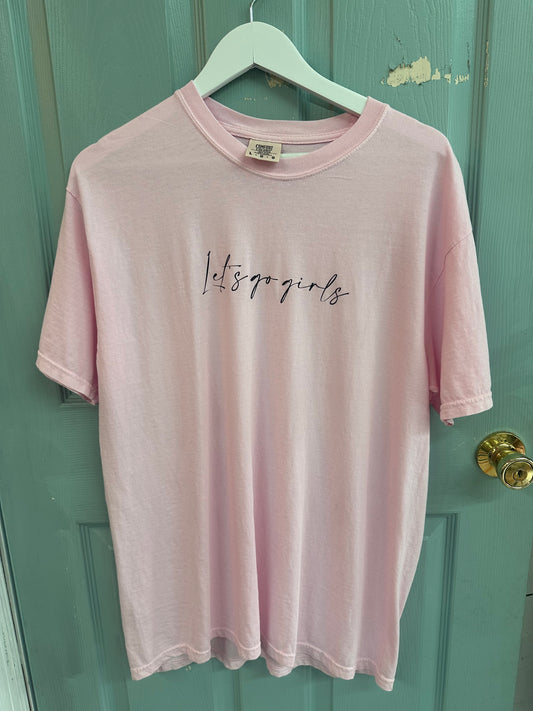 Let’s Go Girls T Shirt—Size Large—Pink Comfort Colors