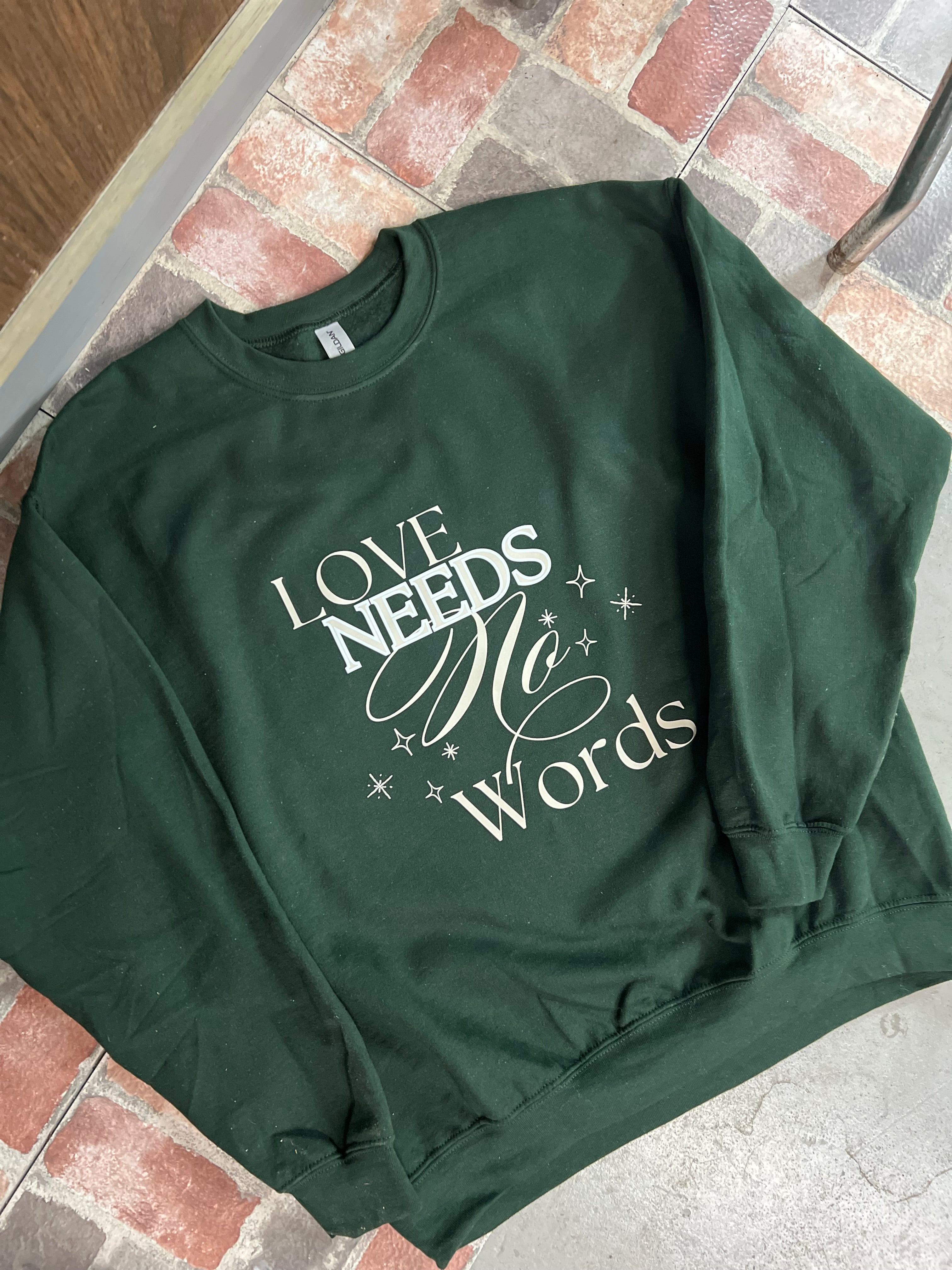 Love Needs No Words Design