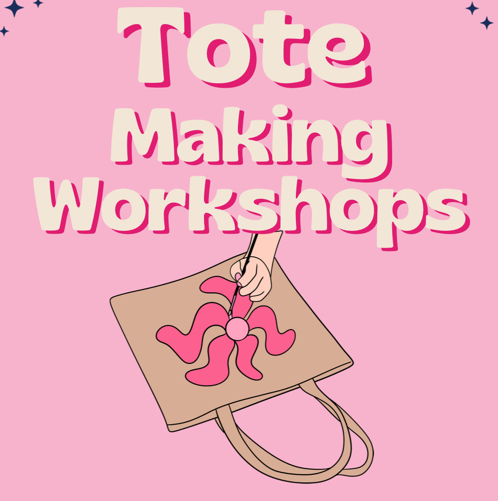 Tote Making Workshops
