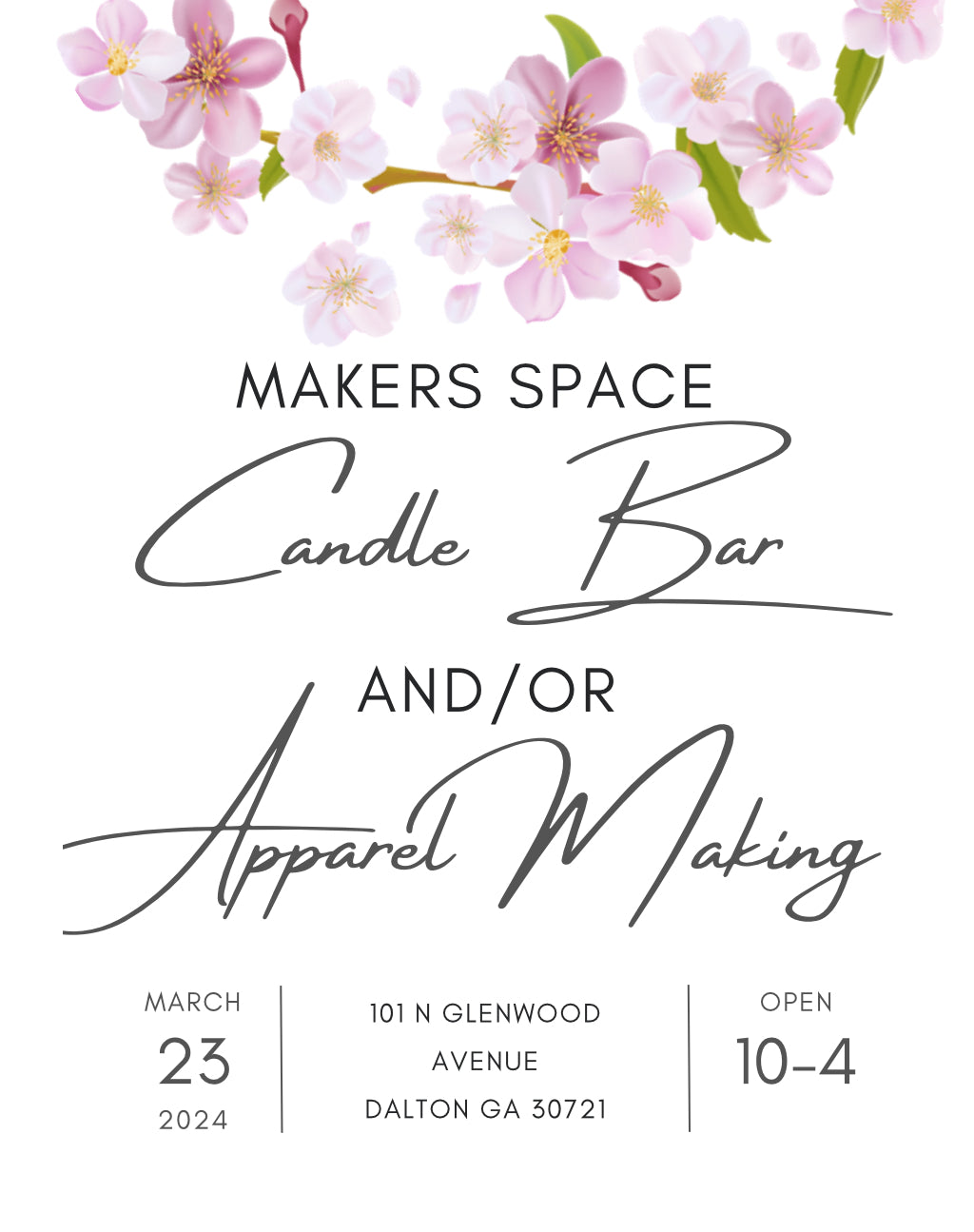 Makers Space (Candle Bar &/or apparel making) on Saturday 3/23