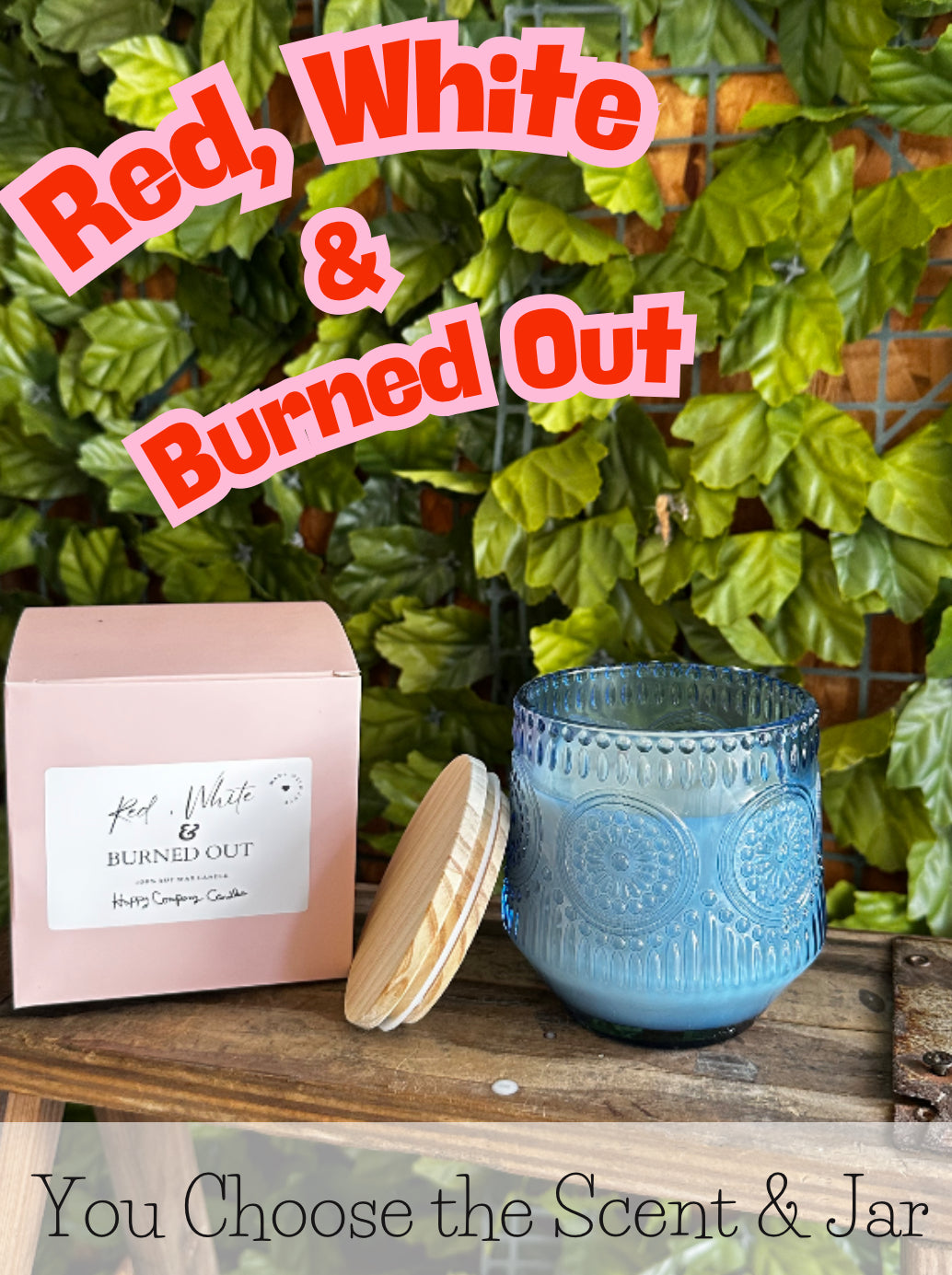 Red, White & Burned Out (Antique Blue Jar)