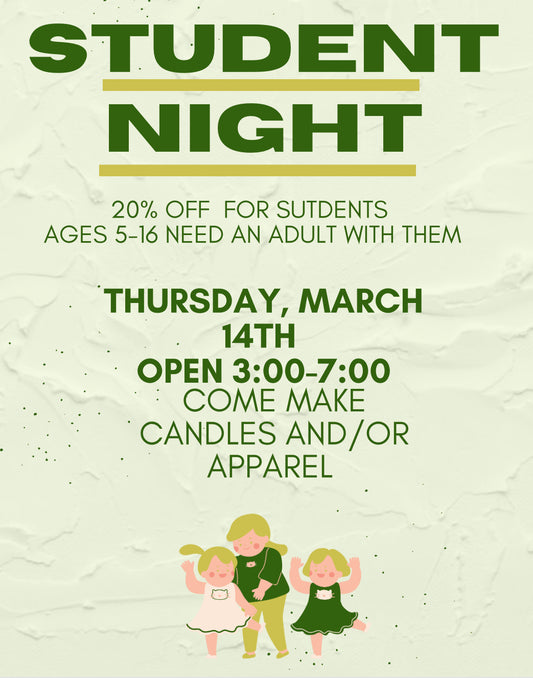 Makers Space—Candle and/or apparel making (Student Night) on Thursday 3/14
