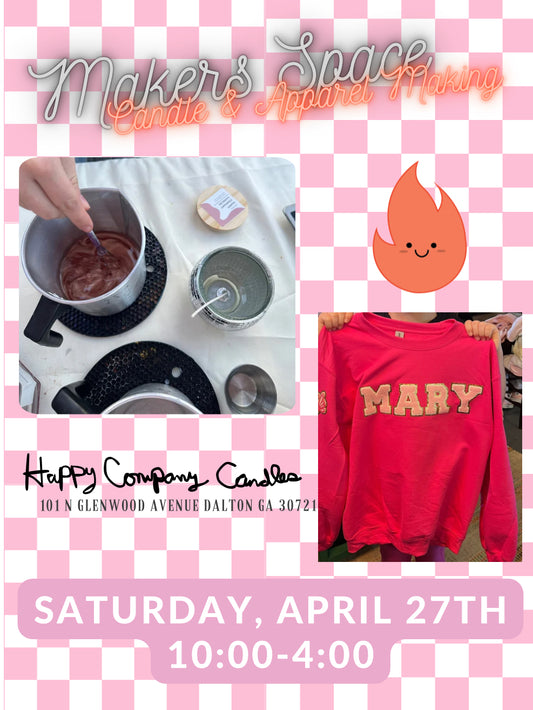 Makers Space (Candle Bar &/or apparel making) on Saturday April 27th