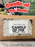 Candle Of The Month Club!