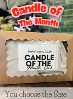 Candle Of The Month Club!