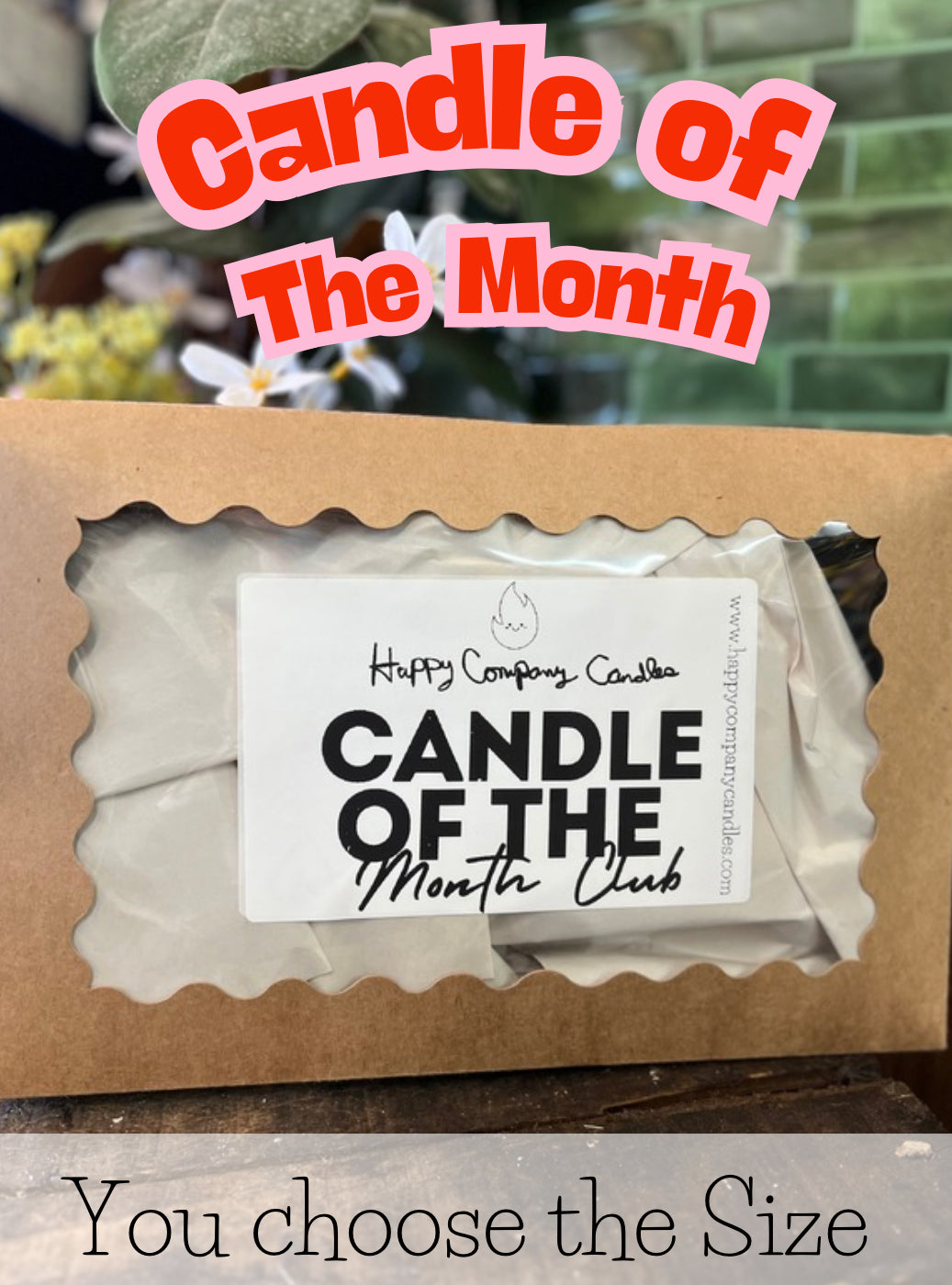 Candle Of The Month Club!