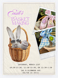 Easter Basket Making Workshop (Remember Quantity means number of people for this product)