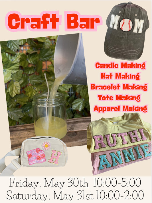 CRAFT BAR May 30th & 31st