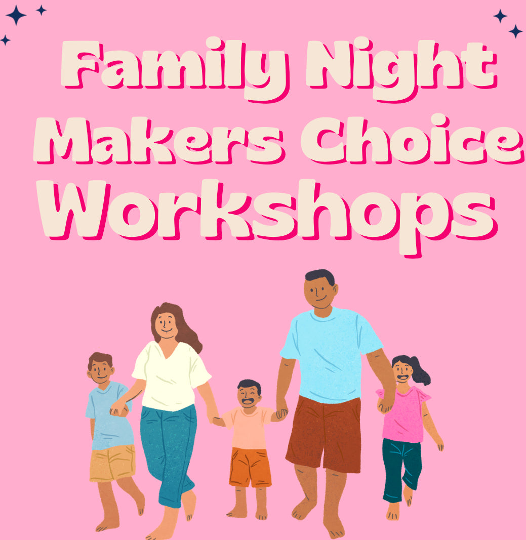 Family Night Makers Choice—Candle Bar, Hat bar, etc making—ITS UP TO YOU!)