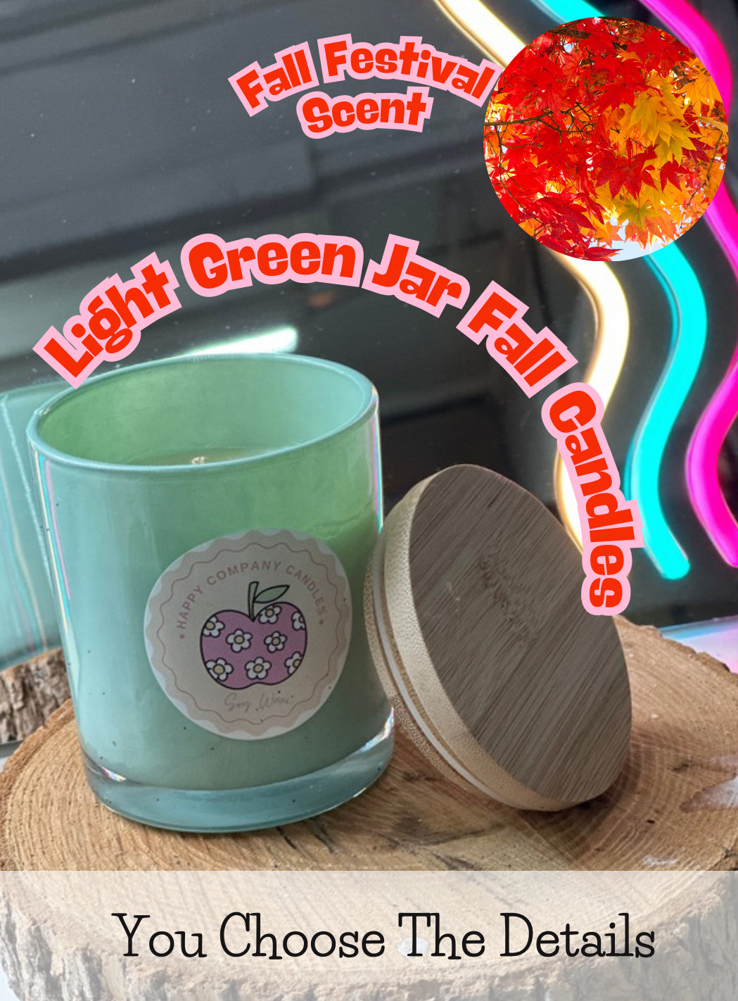 Light GreenJar with Bamboo Lid  Fall Scents (Choose details below)