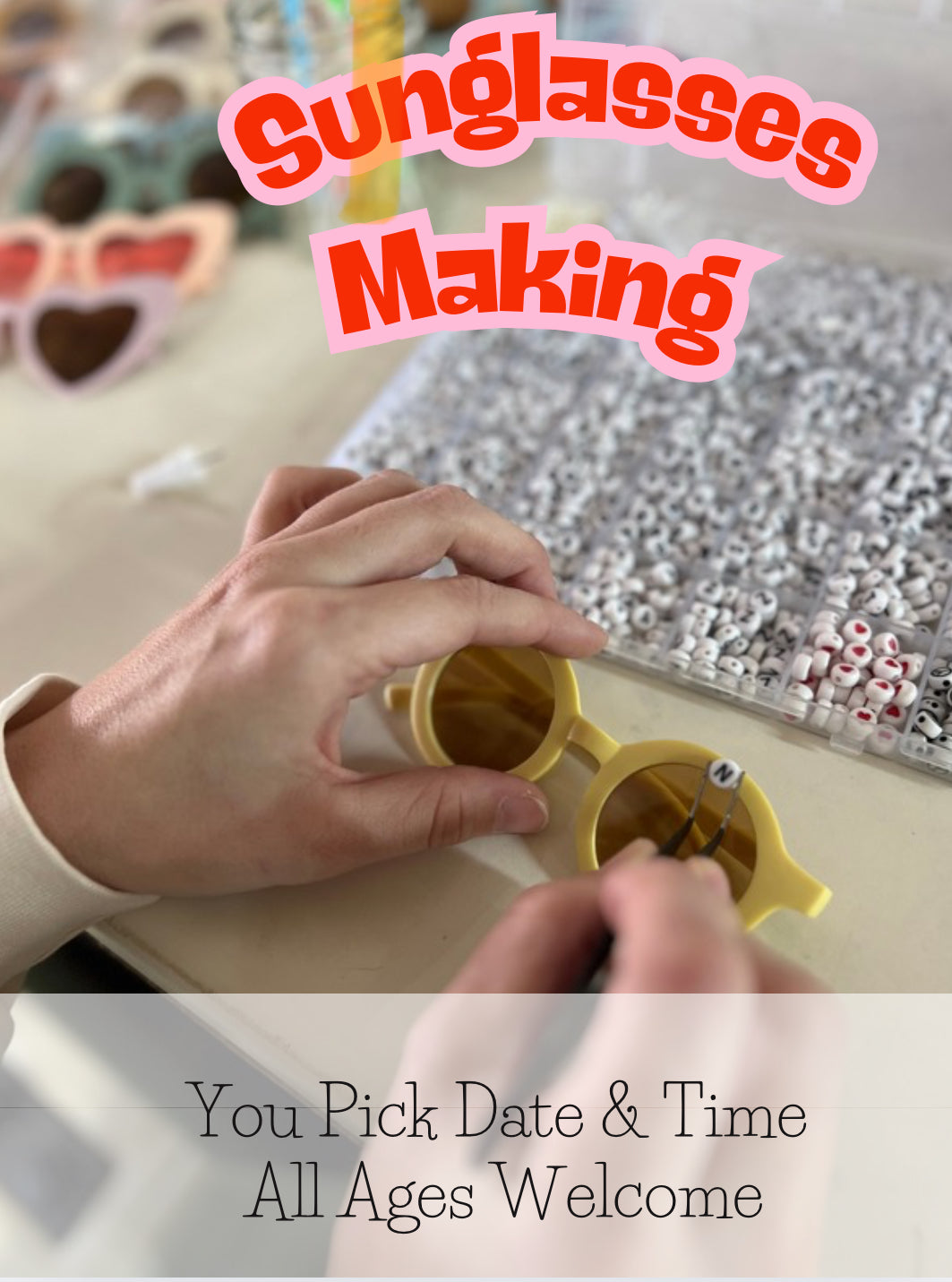 Sunglasses Making Workshops