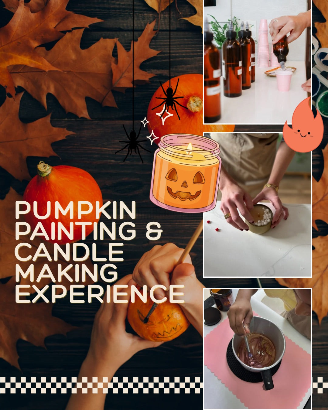 Pumpkin Painting & Candle Making Experience (Quantity means the number of People)