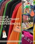 Hat & Sweatshirt Making Experience (Quantity means the number of People)