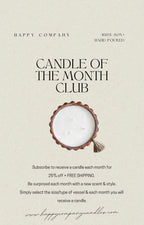 Candle Of The Month Club!